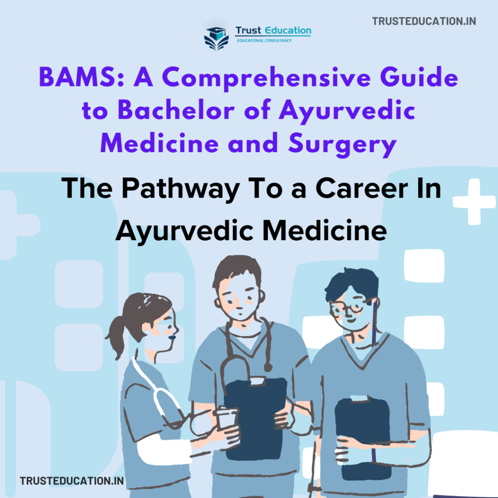 BAMS A Comprehensive Guide to Bachelor of Ayurvedic Medicine and Surgery